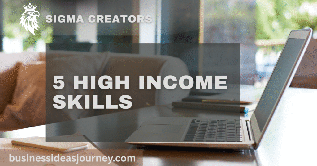 5 High-Income Skills। कमाई बढ़ाने वाली 5 दमदार स्किल्स